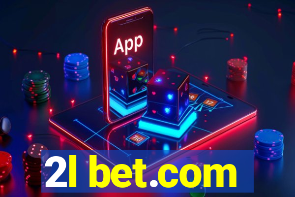 2l bet.com